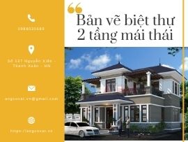 Tổng hợp các bản vẽ biệt thự 2 tầng mái thái đẹp nhất hiện nay