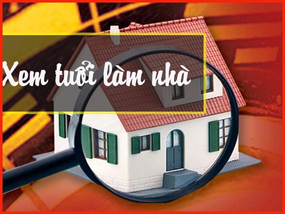 Xem tuổi làm nhà trong kích thước nhà ở theo phong thủy giúp tránh được tai họa