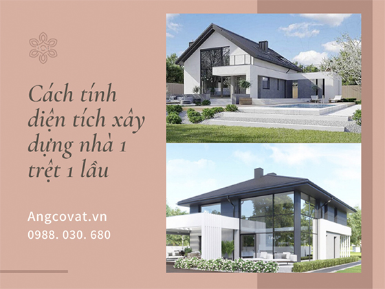 Cách tính diện tích xây dựng nhà 1 trệt 1 lầu cần đến diện tích cụ thể của mái ngói